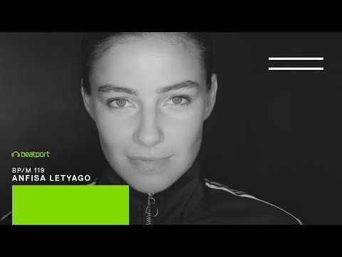 Anfisa Letyago - Beatport Mix 119