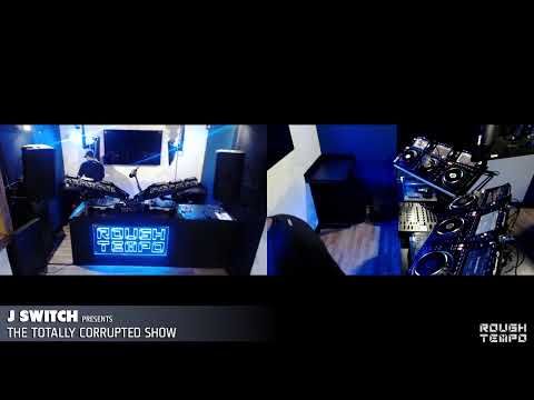 J-SWITCH Presents THE TOTALLY CORRUPTED SHOW