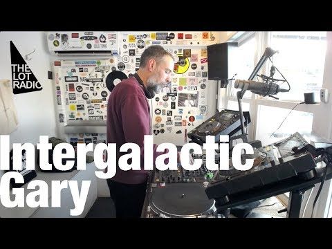 Intergalactic Gary @ The Lot Radio (Feburary 10, 2017)