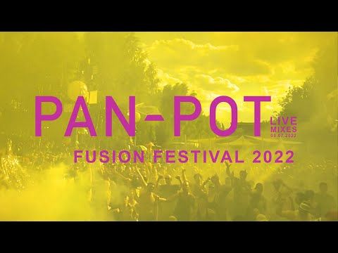 PAN-POT @ Fusion Festival 2022