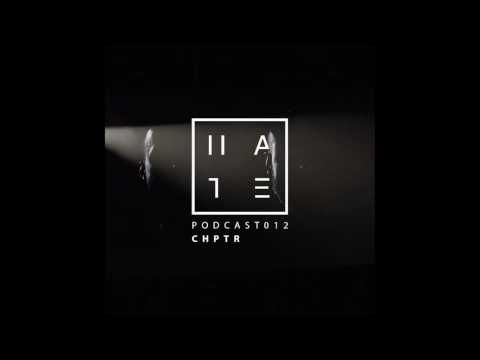 CHPTR - HATE Podcast 012 (1st January 2017)