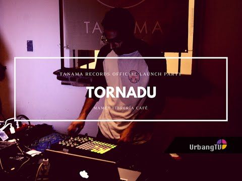 Tornadu @ Tanama Records launch party