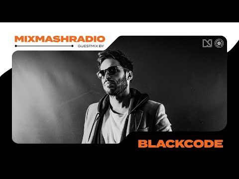 Laidback Luke Presents: Blackcode Guestmix | Mixmash Radio #421