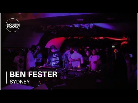 Ben Fester Boiler Room Sydney DJ Set