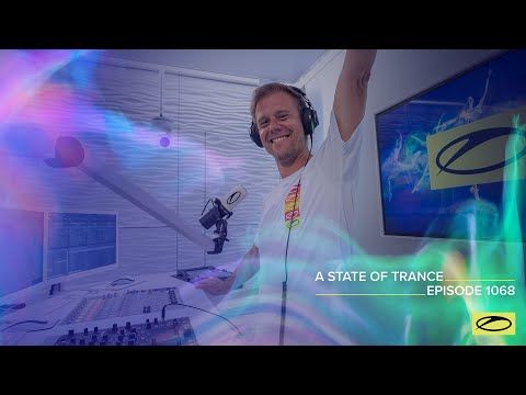 A State Of Trance Episode 1068 - Armin van Buuren (@A State Of Trance)