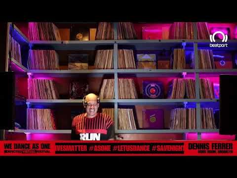 Dennis Ferrer DJ set - We Dance As One | @Beatport Live