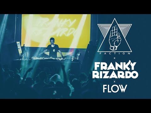 FRANKY RIZARDO (Flow) x FACTION