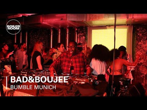 Bad&Boujee | Boiler Room x Bumble Munich