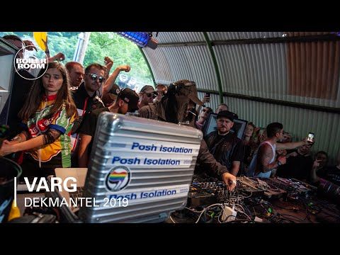 Varg | Boiler Room x Dekmantel 2019