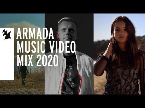 Armada Music - Top 2020 Music Video Mix
