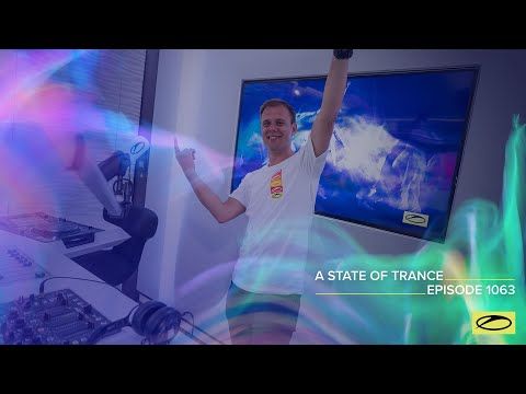 A State Of Trance Episode 1063 - Armin van Buuren (@A State Of Trance)
