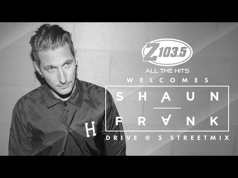 Shaun Frank LIVE on the Drive at 5 Streetmix!