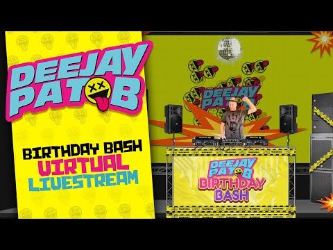 Virtual DJ Set Pat B Birthday Bash