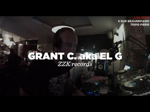 Grant C. Dull aka El G (ZZK Records) • DJ Set • Le Mellotron
