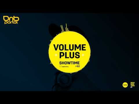 Volume Plus - Showtime #02