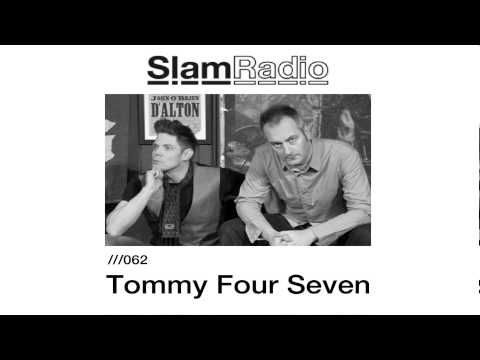 #SlamRadio - 062 - Tommy Four Seven