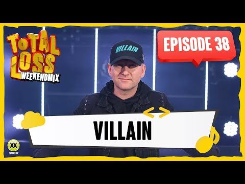 Total Loss Weekendmix | Episode 38  - Villain Presents Hardstyle Carnaval