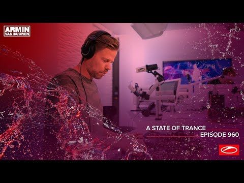 A State Of Trance Episode 960 - Ferry Corsten & Ruben De Ronde