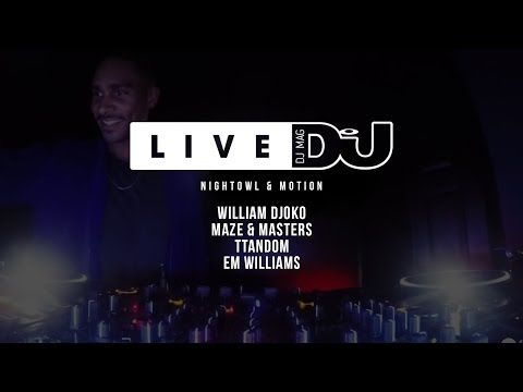 DJ Mag Live Presents Nightowl & Motion
