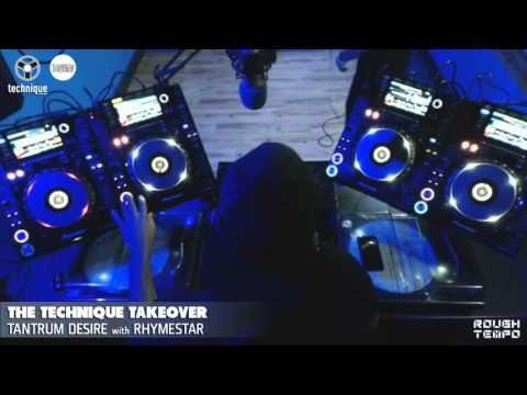 TANTRUM DESIRE & RHYMESTAR (The Technique Takeover) on ROUGH TEMPO - January 2016