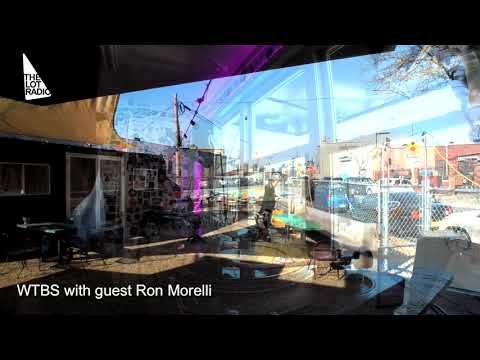 WTBS with guest Ron Morelli @ The Lot Radio (Jan 7, 2019)