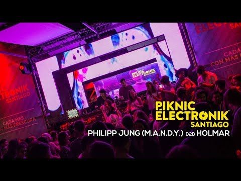 Phillip Jung (M.A.N.D.Y.) & Holmar @ Piknic Electronik #4 | 17 enero 2018 | Chile