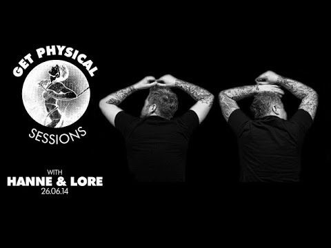 Get Physical Sessions Episode 31 with Hanne & Lore