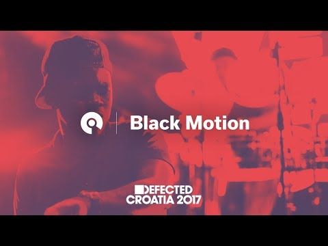 Black Motion @ Defected Croatia 2017 (BE-AT.TV)