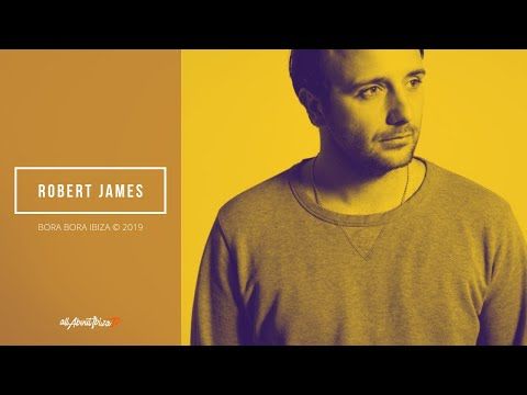 ROBERT JAMES · KOD at BORA BORA IBIZA© www.Allaboutibizatv.net