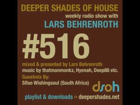 Deeper Shades Of House #516 - guest mix by SFISO WISHINGSOUL - DEEP SOULFUL HOUSE