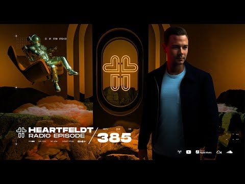 Sam Feldt - Heartfeldt Radio #385