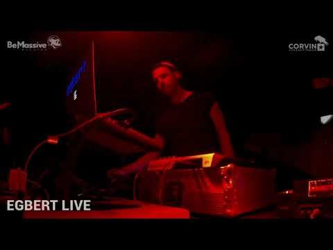 Egbert.Live @  @ BeMassive × Corvin: Egbert.LIVE