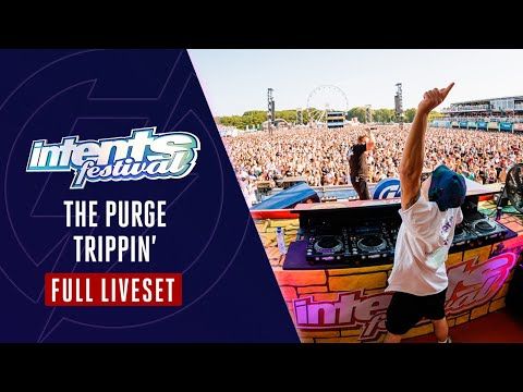 THE PURGE - TRIPPIN' at the Mainstage - Full set -  Intents Festival 2023