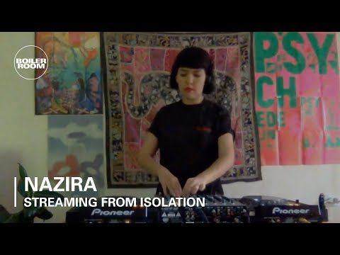 Nazira | Boiler Room: Streaming From Isolation with Room 4 Resistance