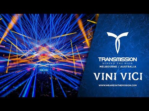 VINI VICI ▼ TRANSMISSION MELBOURNE 2022: Behind The Mask [FULL 4K SET]