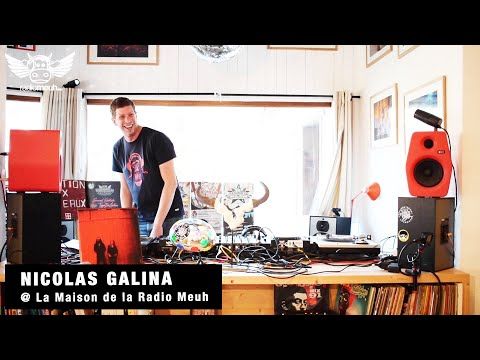 Nicolas Galina | DJ Set @ la Maison de la Radio Meuh