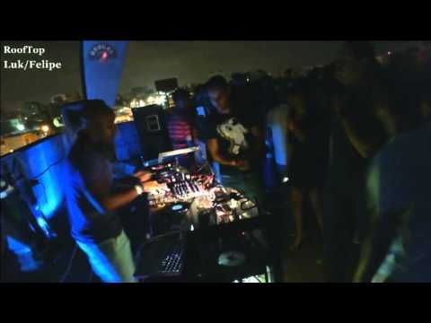 Luk Follin & Felipe Alemais - Involucrao @ the RoofTop