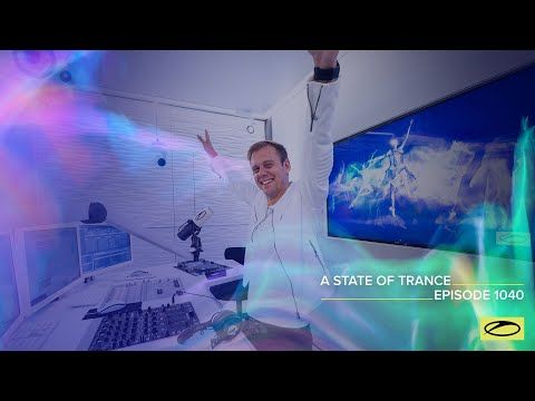 A State Of Trance Episode 1040 - Armin van Buuren (@A State Of Trance )