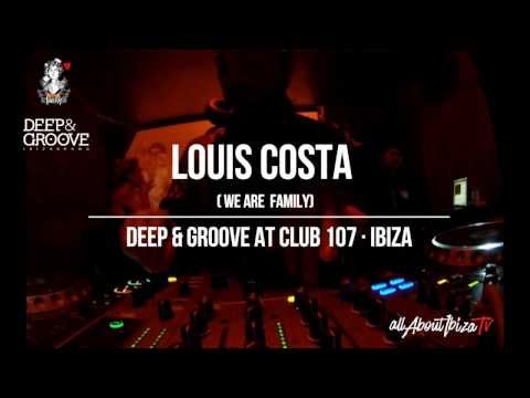 LOUIS COSTA · Deep & Groove at Club 107 IBIZA © AllaboutibizaTV
