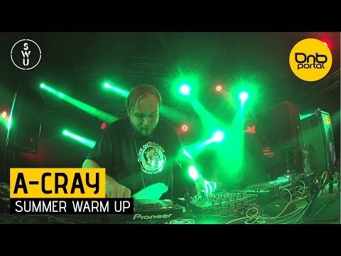 A-Cray - Summer Warm Up 2015 [DnBPortal.com]