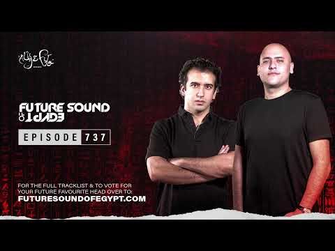 Future Sound of Egypt 737 with Aly & Fila