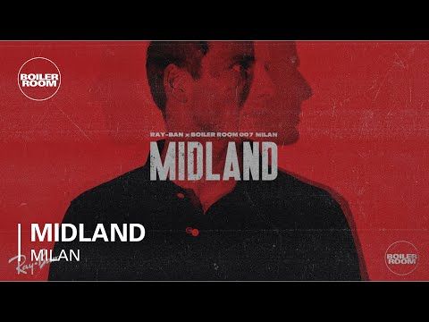Midland Ray-Ban x Boiler Room 007 Milan DJ Set