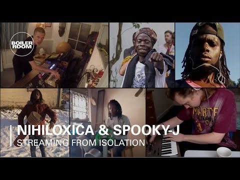 Nihiloxica with Spooky-J | Boiler Room: Streaming From Isolation with Night Dreamer & Worldwide FM