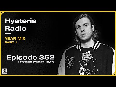 Hysteria Radio 352 (Year Mix - Part 1)