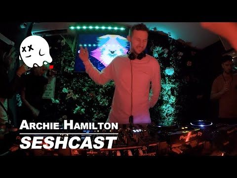 SESHCAST: Archie Hamilton House DJ Set Live at DVINA Modern Fare