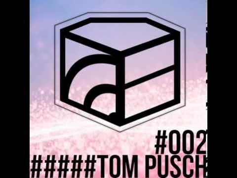 Tom Pusch - Jeden Tag Ein Set Podcast 002