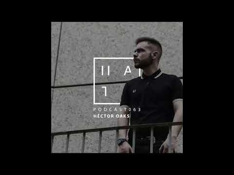 Héctor Oaks - HATE Podcast 063 (24th December 2017)