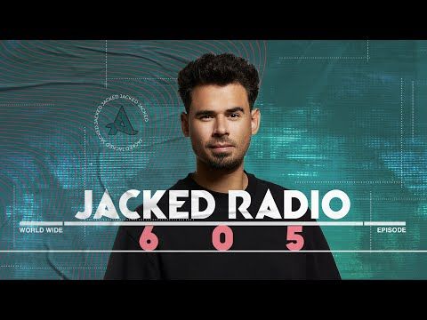 Jacked Radio #605 by AFROJACK