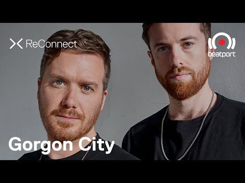 Gorgon City DJ set @ ReConnect | Beatport Live