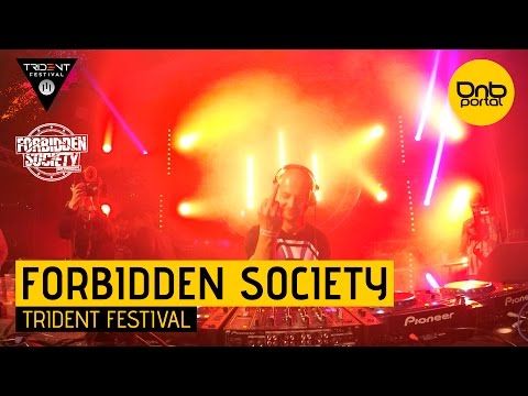 Forbidden Society  - Trident Festival 2016 [DnBPortal.com]